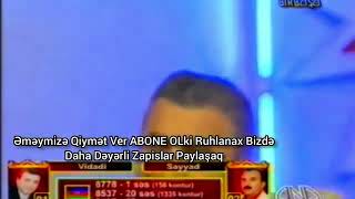 VİDADİ BƏRDƏLİ TOYLAR KRALI VERLİŞİNDƏ quot SƏNSİZ YAŞAYA BİLMƏRƏM quot [upl. by Gamaliel]