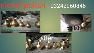 nickel polish buffing Karachi brass and other matal03242960846 WhatsApp [upl. by Ocirrej]