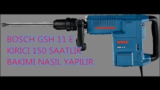 Bosch GSH 11 E 150 Saatlik Bakım Nasıl Yapılır  Bosch GSH 11E Disassembly [upl. by Alethia]