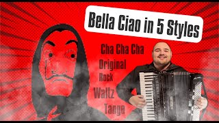 Bella Ciao in 5 styles Original Waltz Cha Cha Cha Tango Rock  Accordion Cover [upl. by Maffa]