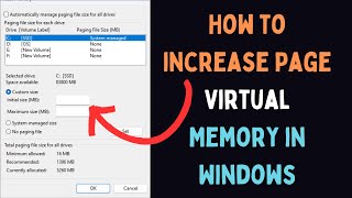 How to Increase Page File Size or Virtual Memory in Windows 11 [upl. by Yrrep779]