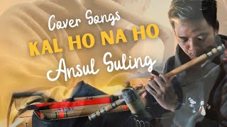 Cover Songs KAL HO NAA HO  Ansul Suling Ft Fachri Bachmid ansul india kalhonaho [upl. by Lapotin714]