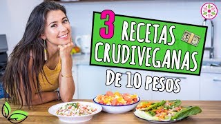 3 RECETAS CRUDIVEGANAS DE 10 PESOS 🌿Yovana [upl. by Ellehcam]