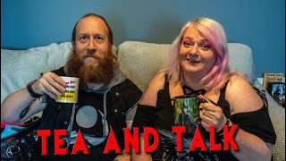 Tea amp Talk [upl. by Declan]