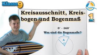 Kreisbogen Kreisausschnitt Bogenmaß  Klasse 9 ★ Übung 1 [upl. by Akerley]