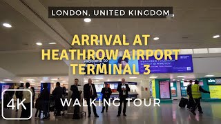 Heathrow Airport LHR Terminal 3 Arrival Walking Tour in 2024  London UK England [upl. by Ojaras]