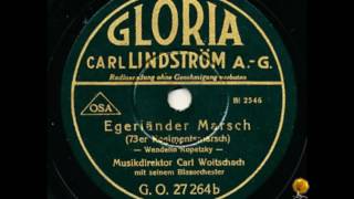 EGERLÄNDER MARSCH  Carl Woitschach mit seinem Orchester [upl. by Orapma432]