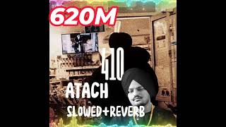 siddu Moosa wala song slowed reverb atach song SidhuMooseWalaOfficial [upl. by Rehpotsihrc]