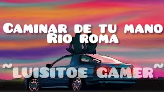 CAMINAR DE TU MANORIO ROMA viralvideo recommended canciones parati music musica [upl. by Vita]