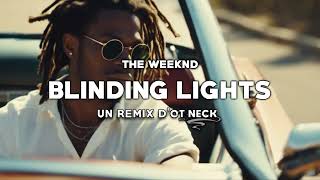 The Weeknd  Blinding lights REGGAE REMIX 🌴 Ot Neck [upl. by Leahsim]