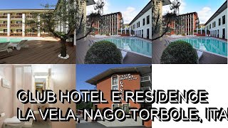 Club Hotel e Residence La Vela Nago Torbole Italy [upl. by Kleinstein]