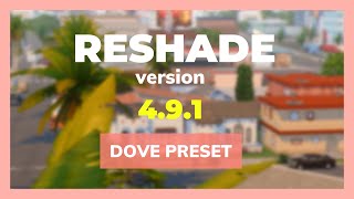 Sims 4 ReShade Installing v491  Dove 20 Preset [upl. by Repsag947]