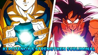 Strong STRENGTHENS KI ENERGY  Ki Control SubliminalFrequencies [upl. by Ilagam673]