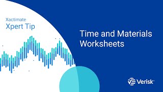 Xactimate Xpert Tip Time and Materials Worksheets [upl. by Adnir]