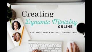 Creating Dynamic Ministry Online [upl. by Corsetti]