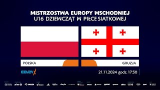 Mistrzostwa Europy Wschodniej U16 Dziewcząt w Piłce Siatkowej Polska  Gruzja [upl. by Mackay754]