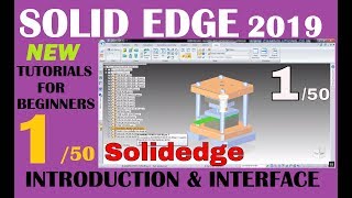 Solid edge Tutorials Solid edge Basic Tutorials Solidedge Introduction amp Interface [upl. by Dennie]