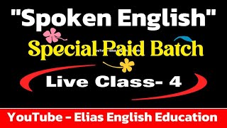 Spoken English amp Free Hand Writing quotSpecial Paid Batch Classquot Live  4 [upl. by Anaillil757]