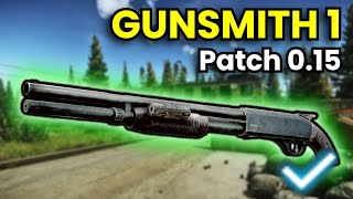 Gunsmith Part 1  Patch 015 Guide  Escape From Tarkov [upl. by Anerroc979]