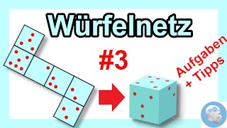 Räumliches Vorstellungsvermögen am Würfelnetz  Teil 3  mit Aufgaben Lösungen und Tipps [upl. by Neukam50]