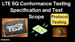 LTE 5G Conformance Testing and Test Scope [upl. by Aubrey]