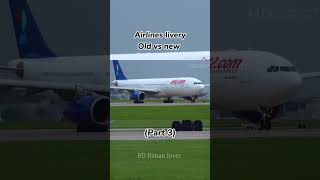 Airlines livery old vs new Part 3 aviation planes avgeeks pilot [upl. by Ymmik]