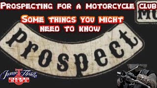 Prospecting for a motorcycle club  Some of the stuff you will need to know [upl. by Animrelliug]