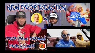 REDMAN REALLY SNAPPED  PROF  Pack A Lunch feat Redman Official Music Video REACTION prof [upl. by Crispin605]