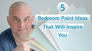 5 Bedroom Paint Color Ideas That Will Inspire You [upl. by Trotta347]