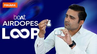 boAt Airdopes Loop  Premium Wireless Earbuds  Unboxing amp Review in Hindi  Poojara Telecom [upl. by Boehmer]