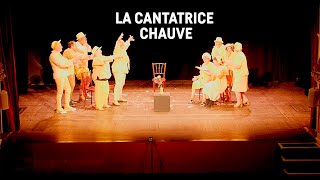 La Cantatrice chauve [upl. by Nadine205]