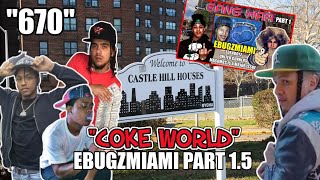 Bronx Gang War  Castle Hill  670 Coke World  EBUGZMIAMI Part 15 [upl. by Eladnek]