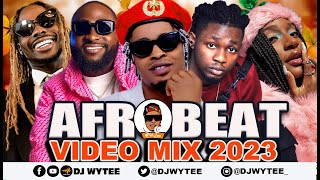 AFROBEATS 2023 VIDEO MIX  NAIJA 2023  JULY VIDEO MIX DJ WYTEE remake kizzdaniel CKAY asake [upl. by Lachman]