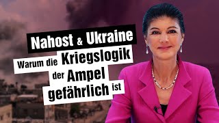 Nahost amp Ukraine  Warum die Kriegslogik der Ampel gefährlich ist [upl. by Neroled158]