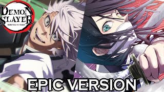 Demon Slayer S4 E01 Sanemi amp Obanai Theme  EPIC VERSION 鬼滅の刃 OST [upl. by Post]