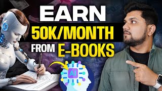 How to Earn 50K INRMonth from Ebook with AI Tools in 2024 Full Guide  Passive Income [upl. by Anits637]