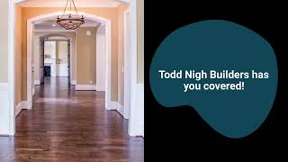 Todd Nigh Builders [upl. by Kane464]