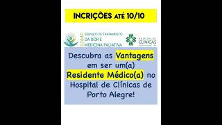 Vantagens em fazer a Residência Médica no HCPA  Hospital de Clínicas de Porto Alegre 2025 [upl. by Izabel]