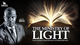 THE MINISTRY OF LIGHT THE JOURNEY BEYOND SALVATION WITH APOSTLE JOSHUA SELMAN II14II04II2024 [upl. by Garwin195]