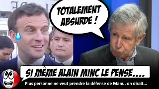 quotMacron a un PROBLÈME PSYCHOLOGIQUEquot selon son ancien mentor Alain Minc [upl. by Adnala]