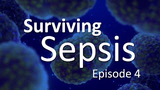 IPRO QINQIO Surviving Sepsis Video Podcast Episode 4 [upl. by Rolyt]