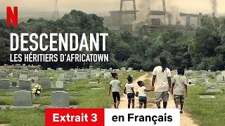 Descendant  Les héritiers dAfricatown Extrait 3  BandeAnnonce en Français  Netflix [upl. by Christoffer]