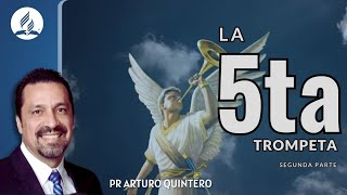 quotLA 5a TROMPETA Parte 2quot  PR ARTURO QUINTERO [upl. by Liahus]