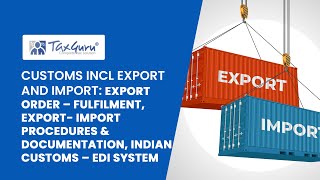 Customs Incl Export and Import Video 4  Export Order – Fulfilment Export Import Procedures [upl. by Irmo]