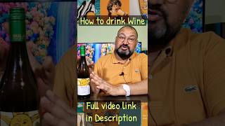 Wine kaise piyen nilgirikashyap wine review [upl. by Fenelia]