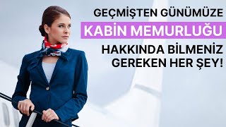 İLK HOSTES KİMDİR  KABİN MEMURLUĞUNUN İLGİNÇ TARİHİ [upl. by Natica932]