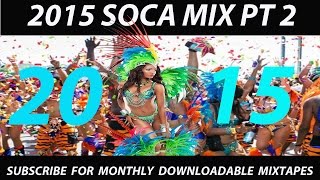 2015 SOCA MIX PT 2 of 4 [upl. by Alo]