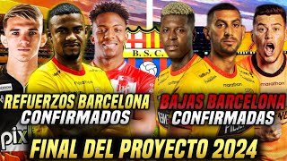 ÚLTIMOS REFUERZOS y SALIDAS CONFIRMADAS BARCELONA SC 2024 FINAL del PROYECTO BSC 2024 LIBERTADORES [upl. by Ahsita]