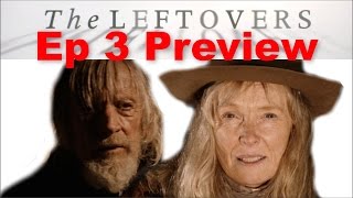 The Leftovers Season 3 Episode 3 Preview  THEORIES [upl. by Whetstone53]