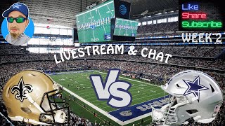 SAINTS VS COWBOYS LIVESTREAM amp CHAT [upl. by Solitta]